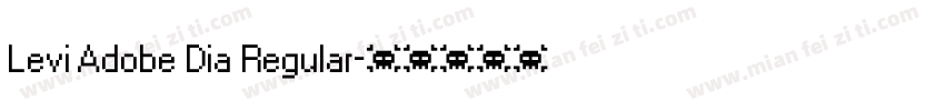 Levi Adobe Dia Regular字体转换
